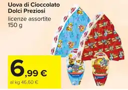 Carrefour Uova di Cioccolato Dolci Preziosi offerta