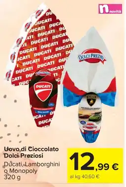 Carrefour Uovo di Cioccolato Dolci Preziosi offerta