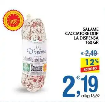 Qui Discount Salame cacciatore dop LA DISPENSA offerta