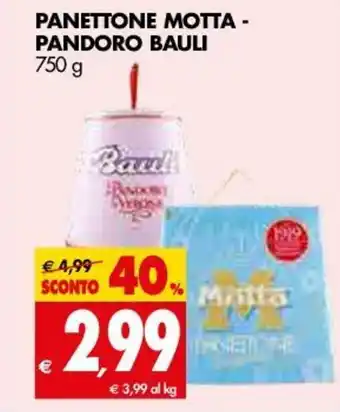 Tigros Bauli Panettone Motta - Pandoro 750g offerta