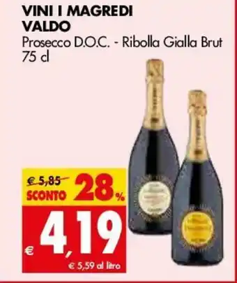 Tigros Valdo Vini I Magredi 75 cl offerta