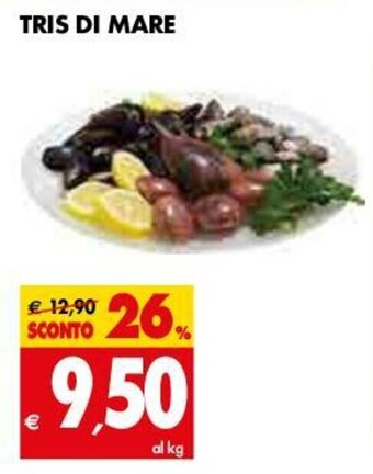 Tigros Tris Di Mare offerta