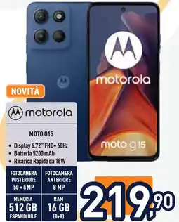 Unieuro motorola MOTO G15 offerta
