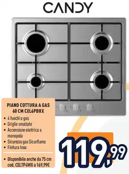 Unieuro CANDY Piano cottura a gas 60 CM CEL6PBRX offerta