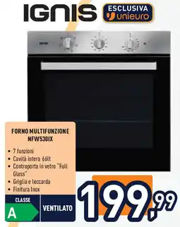 Unieuro IGNIS Forno multifunzione NFW530IX offerta