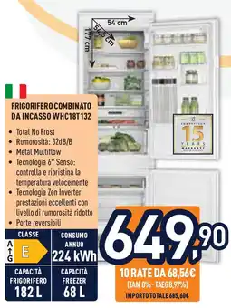 Unieuro Frigorifero combinato da incasso WHC18T132 offerta