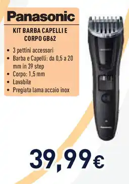 Unieuro Panasonic kit barba capellie corpo GB62 offerta