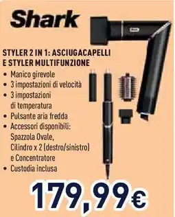 Unieuro Shark styler 2 in 1: asciugacapelli e styler multifunzione offerta