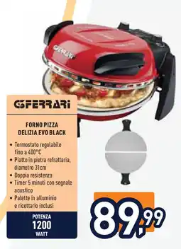 Unieuro GFERRARI Forno pizza delizia evo black offerta