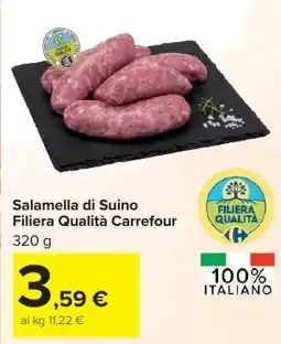 Carrefour Market Salamella di Suino Filiera Qualità Carrefour offerta