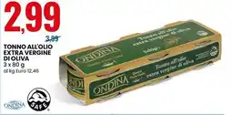 Eurospin Tonno all'olio extra vergine di oliva ONDINA offerta