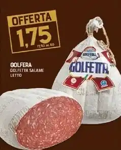 Gran Risparmio Golfetta salame offerta