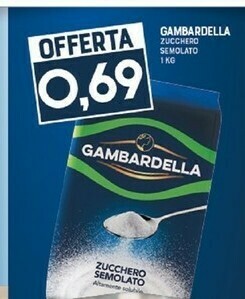 Gran Risparmio Gambardella zucchero semolato offerta