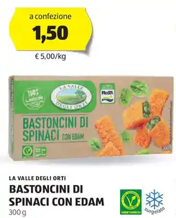 ALDI LA VALLE DEGLI ORTI Bastoncini di spinaci con edam offerta