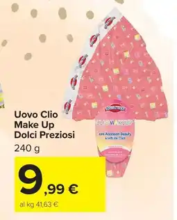 Carrefour Market Uovo Clio Make Up Dolci Preziosi offerta