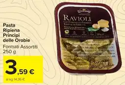 Carrefour Market Pasta Ripiena Principi delle Orobie offerta