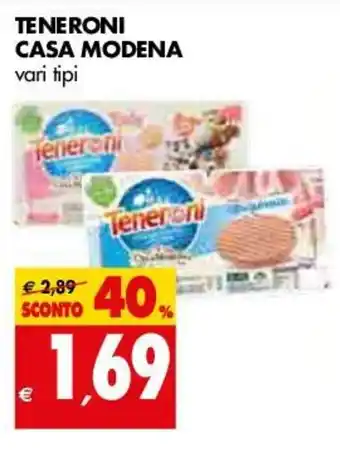 Tigros Teneroni Casa Modena offerta