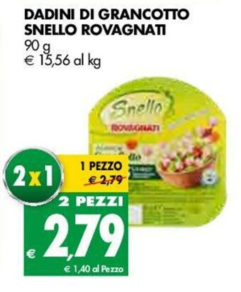 Tigros Snello Rovagnati Dadini di Grancotto 90g offerta