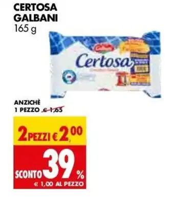 Tigros Galbani Certosa 165g offerta