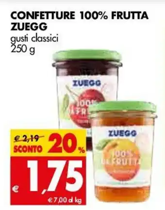 Tigros Zuegg Confetture 100% frutta 250g offerta