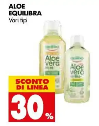 Tigros Sconto di Linea 30% Aloe Equilibra offerta