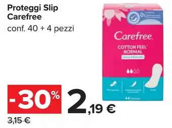 Carrefour Proteggi Slip Carefree offerta