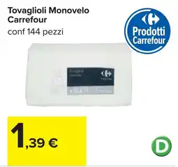 Carrefour Tovaglioli Monovelo Carrefour offerta