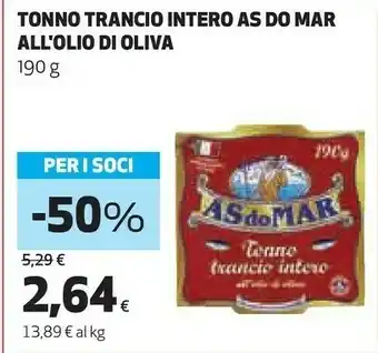 Ipercoop Tonno trancio intero all'olio di oliva offerta