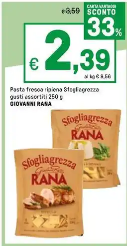 Iper La Grande Pasta fresca ripiena sfogliagrezza GIOVANNI RANA offerta