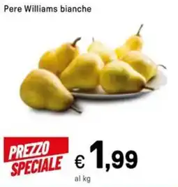 Iper La Grande Pere williams bianche offerta