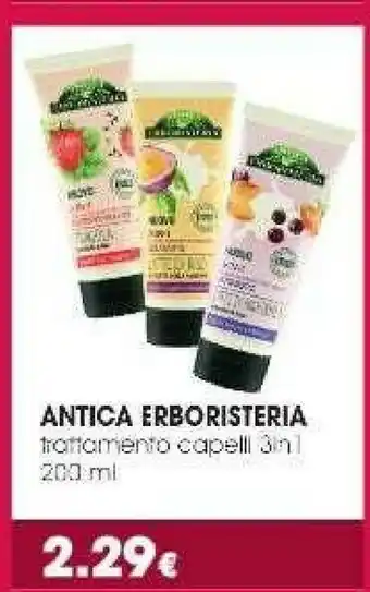 Tigotà Antica erboristeria trattomento capelli 3 in 1 offerta