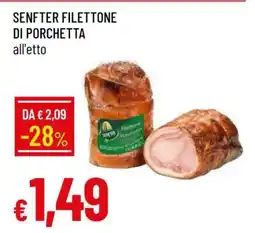 Famila SENFTER FILETTONE DI PORCHETTA offerta