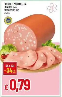 Famila Felsineo Mortadella offerta