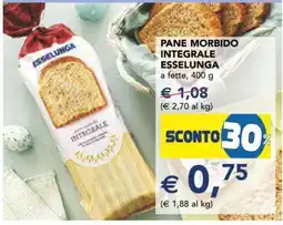 Esselunga PANE MORBIDO INTEGRALE ESSELUNGA offerta
