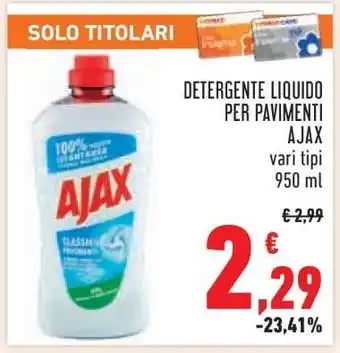 Conad DETERGENTE LIQUIDO PER PAVIMENTI AJAX offerta