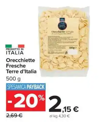 Carrefour Orecchiette Fresche Terre d’Italia offerta