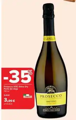 Carrefour Prosecco DOC Extra Dry Porta dei Dogi offerta
