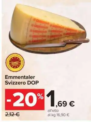 Carrefour Emmentaler Svizzero DOP offerta