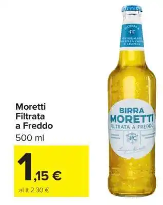 Carrefour Moretti Filtrata a freddo offerta