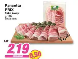 Prix Quality Pancetta PRIX Take Away offerta