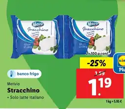 Lidl Merivio Stracchino offerta