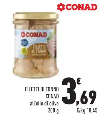 Conad Superstore Filetti di tonno conad all'olio di oliva offerta