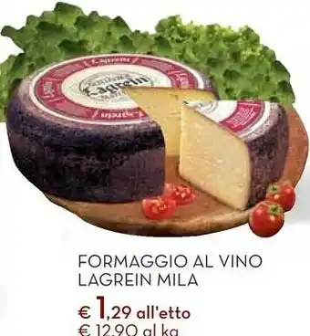 Conad City Formaggio al vino lagrein offerta