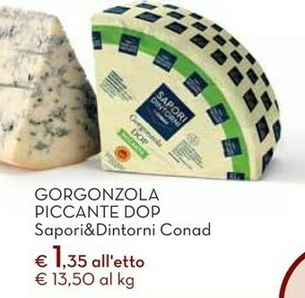 Conad - gorgonzola piccante dop sapori & dintorni