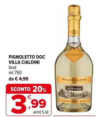 Iperal Pignoletto doc VILLA CIALDINI offerta