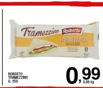 Sigma Roberto - tramezzino 250 g(ml) offerta