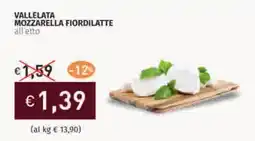 Prezzemolo e Vitale Vallelata mozzarella fiordilatte offerta