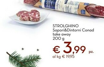 Conad Sapori& dintorni conad strolghino 200g offerta