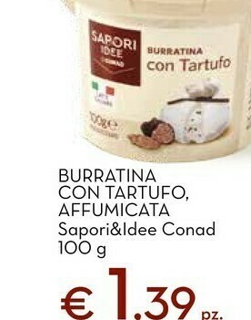 Conad Burratina con tartufo offerta