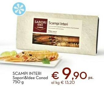 Conad Conad sapori & idee scampi interi 750 g offerta